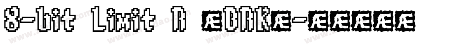 8-bit Limit R (BRK)字体转换
